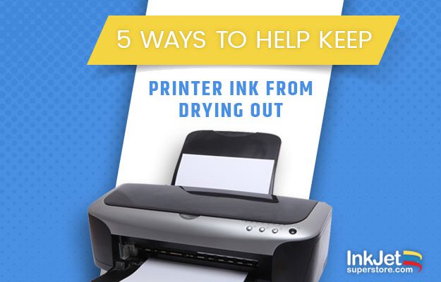 5 راه برای جلوگیری از خشک شدن جوهر پرینتر