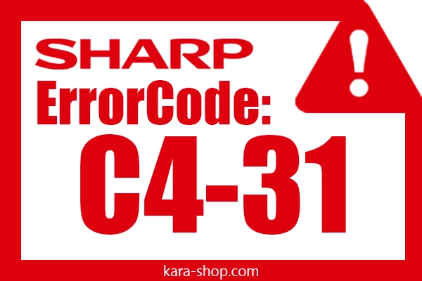 کد خطا: C4-31 شارپ و رفع آن