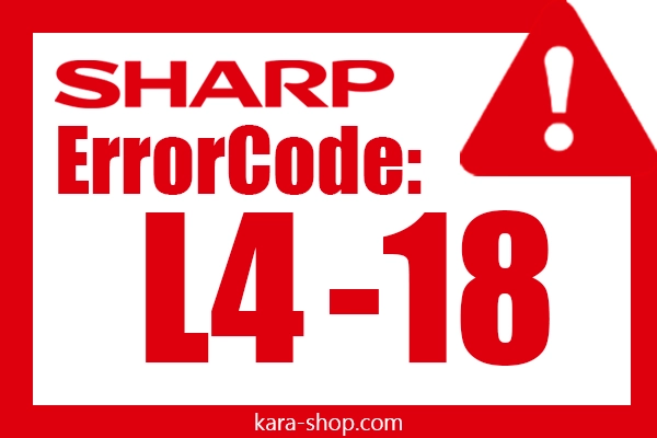 کد خطا: L4-18 شارپ و رفع آن
